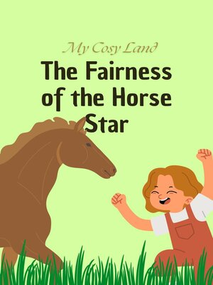 cover image of The Fairness of the Horse Star